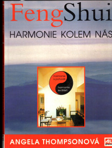 Feng shui - Harmonie kolem nás