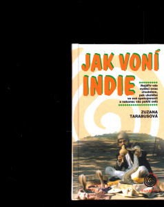 Jak voní Indie