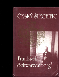 Český šlechtic Schwarzenberg František