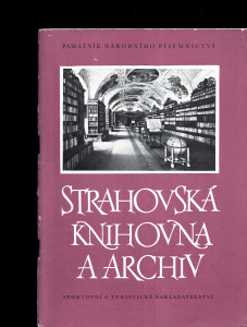 Strahovská knihovna a archiv Památníku národního písemnictví