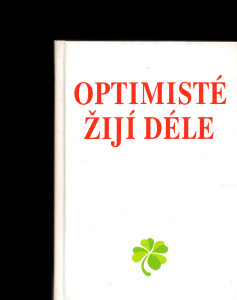 Optimisté žijí déle