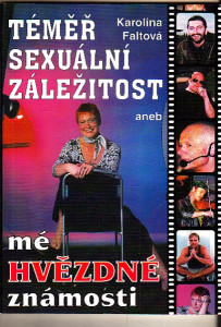 Téměř sexuální záležitost aneb mé hvězdné známosti