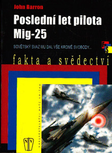 Poslední let pilota Mig - 25