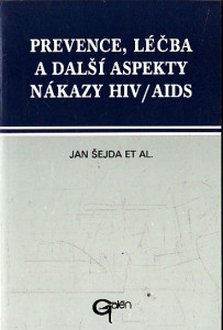 Prevence, léčba a další aspekty nákazy HIV / AIDS