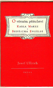 O větrném přátelství Karla Marxe a Bedřicha Engelse