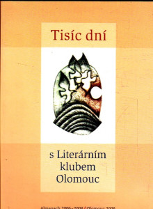 Tisíc dní s Literárním klubem Olomouc