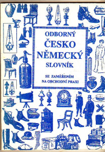 Odborný česko-německý slovník se zaměřením na obchodní praxi