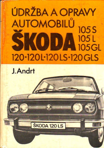 Údržba a opravy automobilů Škoda 105S, 105L, 105GL, 120, 120L,120LS,120GLS