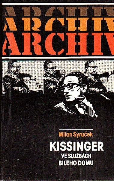Kissinger ve službách bílého domu