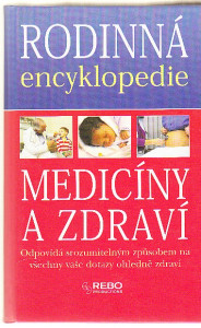 Rodinná encyklopedie medicíny a zdraví