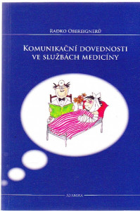 Komunikační dovednosti ve službách medicíny