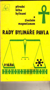 Rady bylináře Pavla