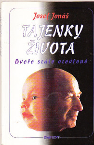 Tajenky života I. Dveře stále otevřené