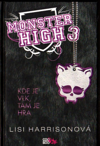 Monster High 3. - Kde je vlk, tam je hra