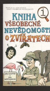 Kniha všeobecné nevědomosti o zvířatech