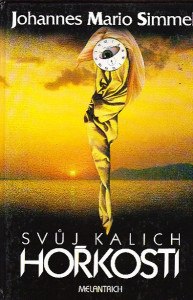 Svůj kalich hořkosti