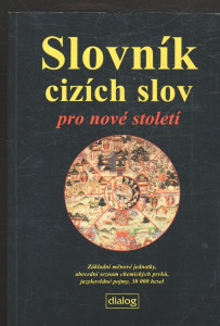 Slovník cizích slov pro nové století