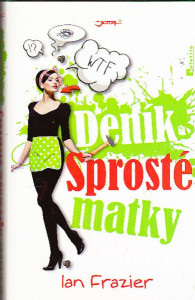 Deník sprosté matky