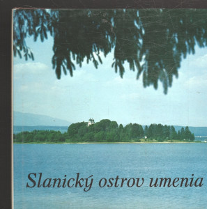 Slanický ostrov umenia