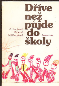 Dříve než půjdete do školy