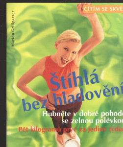 Štíhlá bez hladovění