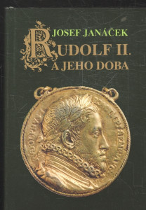 Rudolf II. a jeho doba