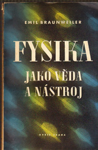 Fysika jako věda a nástroj