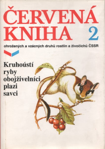 Červená kniha 2 - Kruhoústí, ryby, obojživelníci, plazi, savci