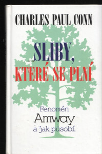 Sliby, které se plní - Fenomén Amway a jak působí