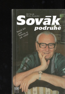 Sovák podruhé - Smích léčí aneb Neberte se tak vážně!