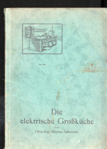 Die elektrische Grossküche