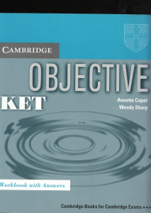 Objective KET - Workbook with Answers