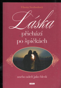 Láska přichází po špičkách