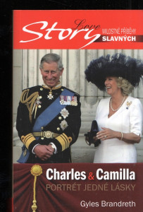 Charles a Camilla - portrét jedné lásky