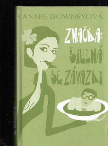 Značka: šílená se závazky