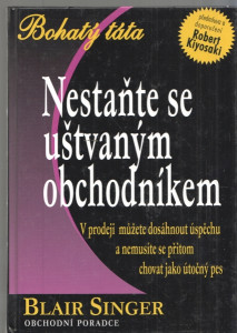 Nestaňte se uštvaným obchodníkem