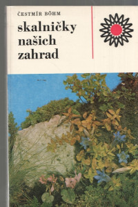 Skalničky našich zahrad