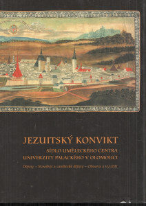 Jezuitský konvikt - sídlo uměleckého centra Univerzity Palackého v Olomouci