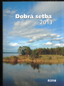 Dobrá setba 2013