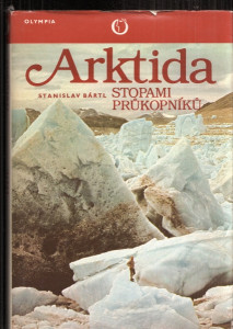 Arktida - stopami průkopníků