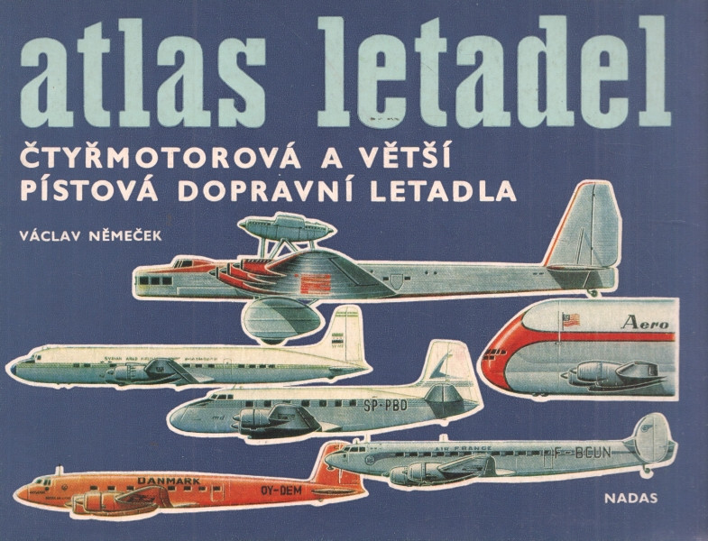 Atlas letadel - čtyřmotorová a větší pístová dopravní letadla