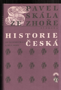 Historie česká od defenestrace k Bílé hoře