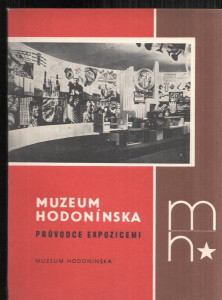 Muzeum Hodonínska - Průvodce expozicemi - 