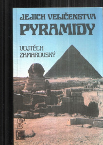 Jejich veličenstva pyramidy