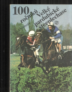 100 ročníků Velké pardubické steeplechase