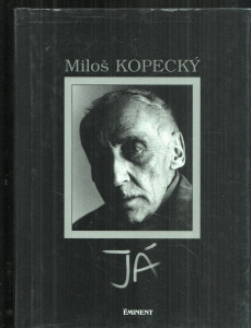 Já - Miloš Kopecký