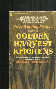 Prize-Winning Repices from the Golden Harvest Kitchens