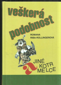 Veškerá podobnost a jiné kotrmelce