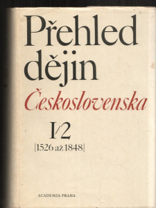 Přehled dějin Československa 1/2 1526 až 1848