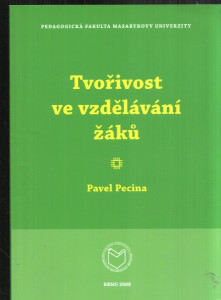 Tvořivost ve vzdělávání žáků